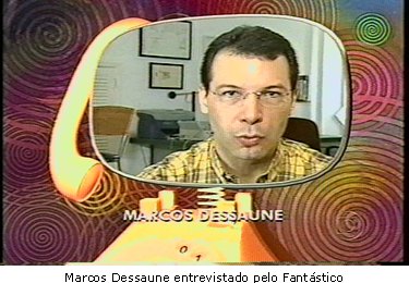 Foto de Marcos Dessaune entrevistado no programa Fant�stico - Rede Globo